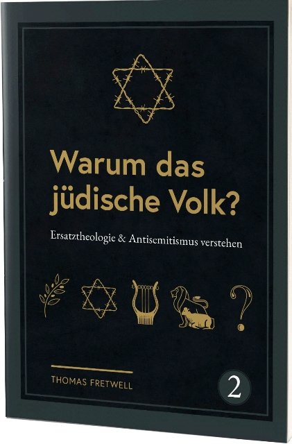 Warum das jüdische Volk? (2)